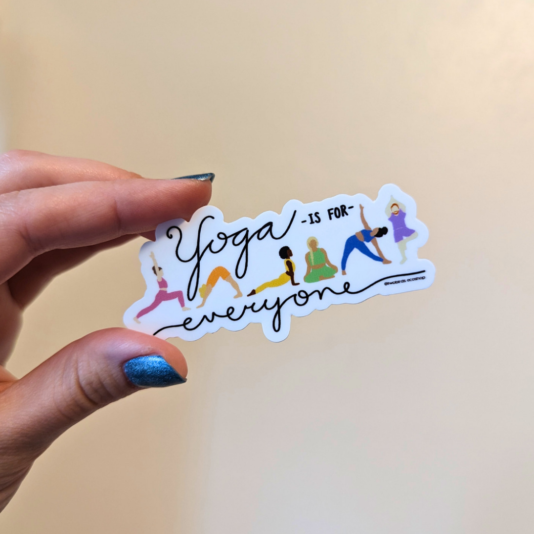 Yoga Is For Everyone Sticker