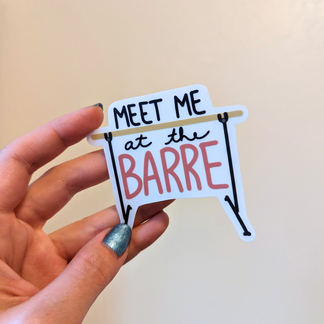 Meet Me at the Barre Clear Sticker